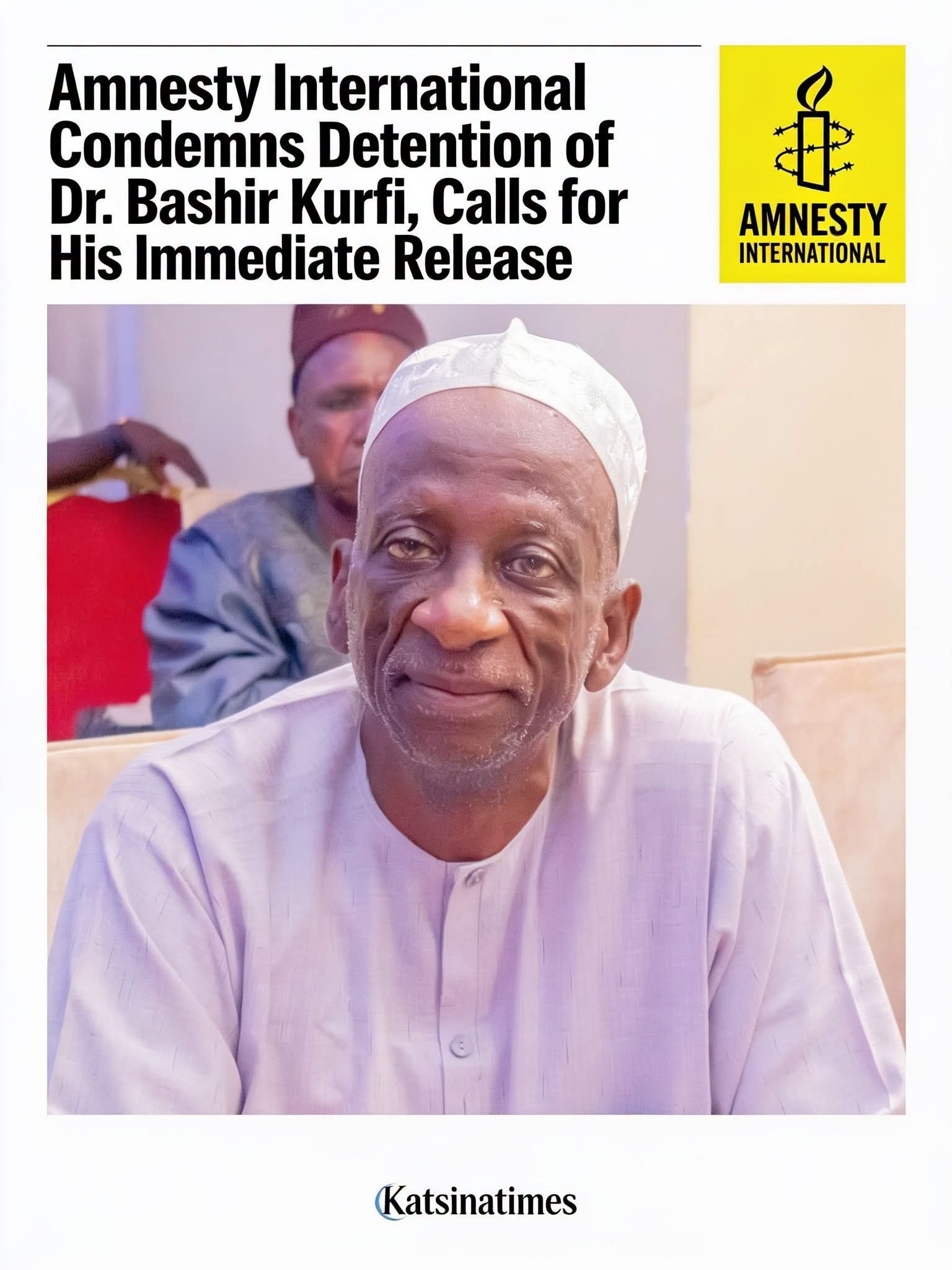 Amnesty International Condemns Detention of Dr. Kurfi, Calls for His Immediate Release
